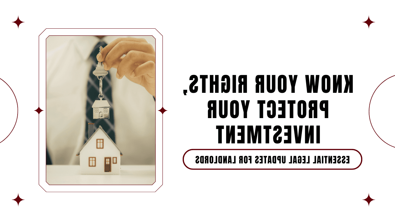 Know Your Rights, Protect Your Investment: Essential Legal Updates for Visalia Landlords